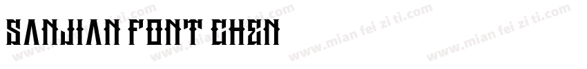 Sanjian Font Chen字体转换